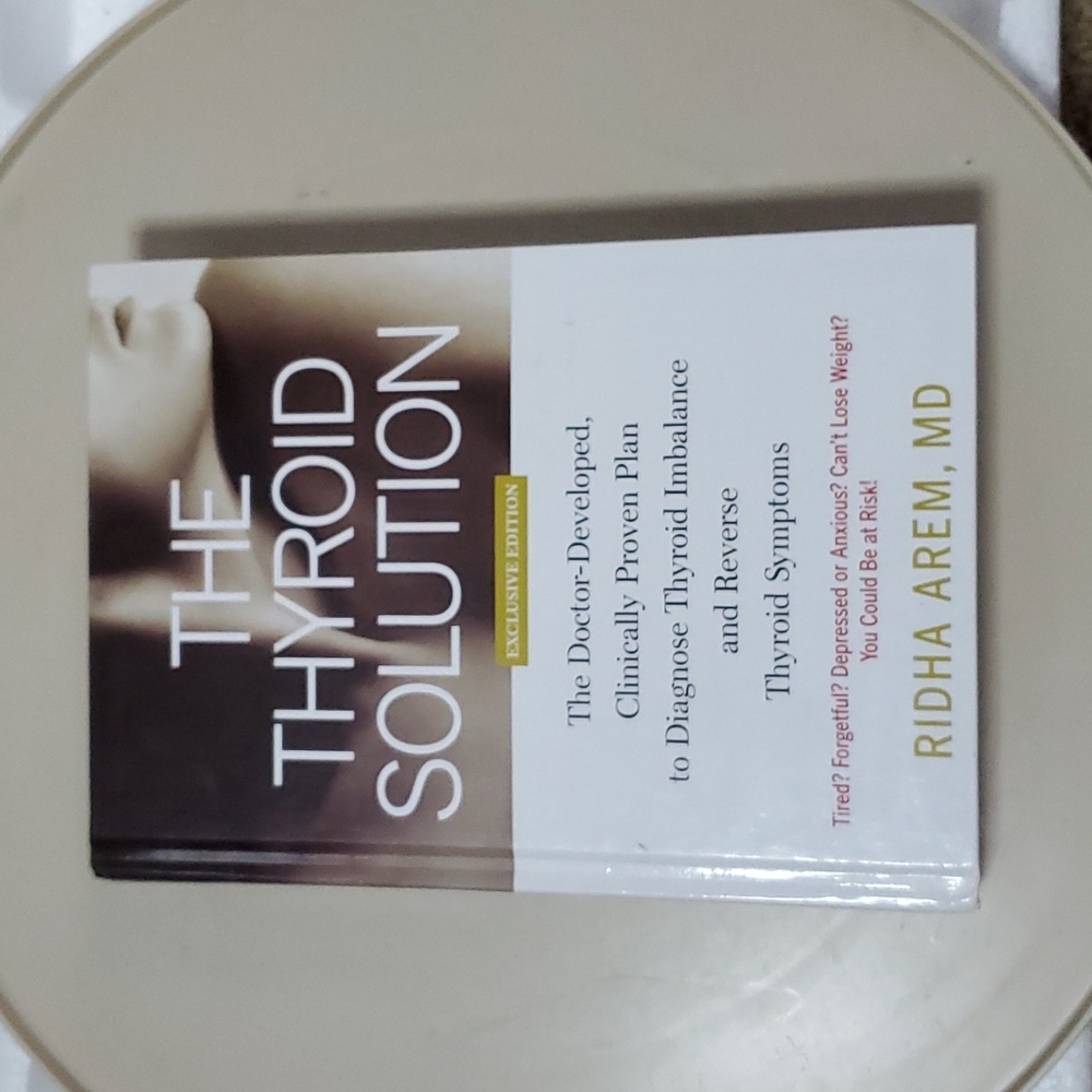 The Thyroid Solution by Ridha Arem MD, hardback